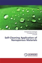 Asho, Ch Ashok, Ganapathi Ra Kandregula, Ganapathi Rao Kandregula, Venkateswara Rao, K Venkateswara Rao... - Self-Cleaning Application of Nanoporous Materials