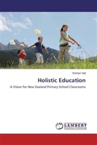 Sherilyn Hall - Holistic Education