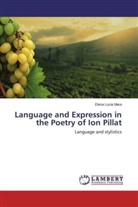 Elena Lucia Mara - Language and Expression in the Poetry of Ion Pillat