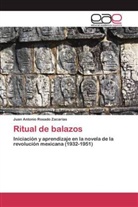 Juan Antonio Rosado Zacarías - Ritual de balazos