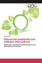 Sindy Cerda - Educación ambiental con enfoque intercultural