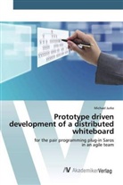 Michael Jurke - Prototype driven development of a distributed whiteboard
