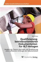 Bernd Ebner - Qualifizierung betriebsorientierter Dokumentation für RLT-Anlagen