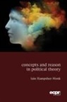 Iain Hampsher-Monk - Concepts and Reason in Political Theory