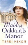 Terri Nixon, Nixon Terri - Maid of Oaklands Manor
