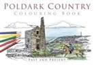 The History Press - Poldark Country Colouring Book: Past and Present