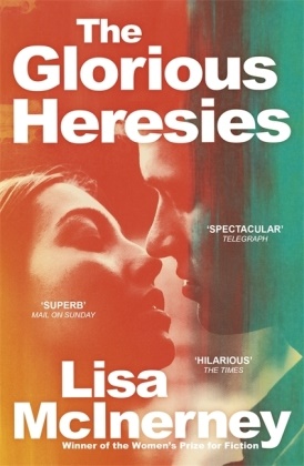 Lisa McInerney - The Glorious Heresies