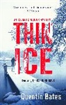 Quentin Bates, Bates Quentin - Thin Ice