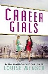 Louise Bagshawe, Bagshawe Louise, Louise Mensch - Career Girls