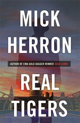 Mick Herron - Real Tigers - Slough House