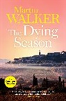Martin Walker - The Dying Season