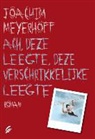 Joachim Meyerhoff - Ach, deze leegte, deze verschrikkelijke leegte