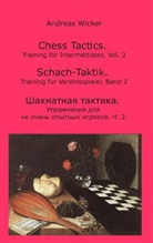 Andreas Wicker - Chess Tactics, Vol. 2