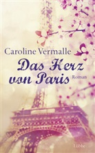 Caroline Vermalle - Das Herz von Paris