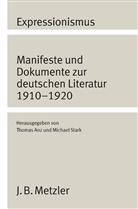 Thoma Anz, Thomas Anz, STARK, Stark, Michael Stark - Expressionismus
