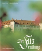 Albrecht Gmähle, Franz Weber - Der Fils entlang
