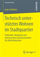 Lynn Schelisch - Technisch unterstütztes Wohnen im Stadtquartier