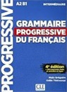 Collective, Maia Gregoire, Maïa Grégoire, Jacques Henric, Eric Pessan, Odile Thievenaz... - Grammaire progressive du français, A2-B1 intermédiaire : + 450 nouveaux tests et activités en ligne