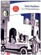 Hedi Kaddour, Hédi Kaddour - Les prépondérants (Audiolibro)