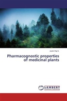 Justin Raj S, Justin Raj S. - Pharmacognostic properties of medicinal plants
