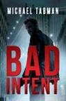 Michael Tabman - Bad Intent