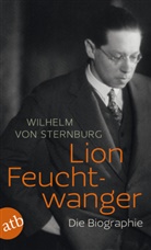 Wilhelm von Sternburg, Wilhelm von Sternburg - Lion Feuchtwanger
