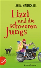 Anja Marschall - Lizzi und die schweren Jungs