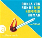 Ronja von Rönne, Ronja von Rönne - Wir kommen, 1 Audio-CD, 1 MP3 (Hörbuch)