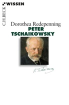 Dorothea Redepenning - Peter Tschaikowsky