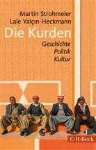 Marti Strohmeier, Martin Strohmeier, Lale Yalcin-Heckmann, Lale Yalçin-Heckmann - Die Kurden