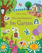 Caroline Young, Benedetta Giaufret, Enrica Rusina - Mein erstes Stickerbuch: Im Garten