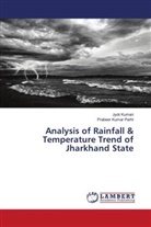 Prabeer Kumar Parhi, Jyoti Kumari - Analysis of Rainfall & Temperature Trend of Jharkhand State