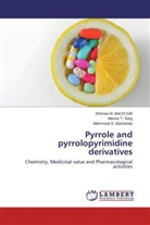 Shimaa Abd El-Gilil, Shimaa M Abd El-Gilil, Shimaa M. Abd El-Gilil, Mah Bashandy, Mahmoud S. Bashandy, Marwa Sarg... - Pyrrole and pyrrolopyrimidine derivatives