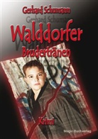 Gerhard Schumann - Walddorfer - Brudertränen