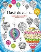 Christina Rose - Oasis de calma : inspiraciones creativas para colorear