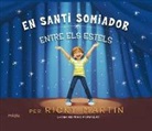 Ricky Martin, Patricia Castelao Costa - En Santi somiador. Entre els estels