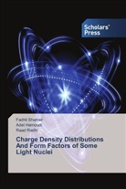 Ade Hamoudi, Adel Hamoudi, Raad Radhi, Fadhi Sharrad, Fadhil Sharrad - Charge Density Distributions And Form Factors of Some Light Nuclei
