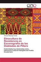 Vanessa Niquinga Acosta - Etnocultura de Resistencia en Escenografía de las Diabladas de Píllaro