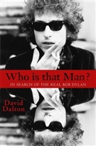 David Dalton - Who is that Man?