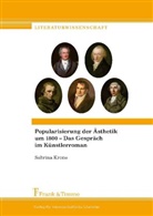 Sabrina Krone - Popularisierung der Ästhetik um 1800 - Das Gespräch im Künstlerroman