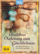 Marie Mannschatz - Buddhas Anleitung zum Glücklichsein, m. Audio-CD