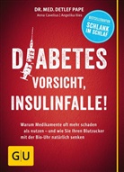 Anna Cavelius, Angelika Ilies, Detlef (Dr. med.) Pape - Diabetes: Vorsicht, Insulinfalle!