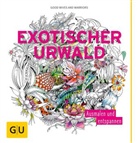 Good Wives and Warriors, Goo Wives and Warriors - Exotischer Urwald