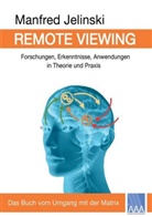 Manfred Jelinski - Remote Viewing