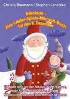 Christ Baumann, Christa Baumann, Stephen Janetzko - Nikolaus - Das Lieder-Spiele-Mitmach-Buch für den 6. Dezember