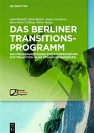 Walter Burger, Jan Findorff, Jana Findorff, Arpad Moers, Arpad u a Moers, Arpad von Moers... - Das Berliner TransitionsProgramm