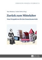 Nine Miedema, Andrea Sieber - Zurück zum Mittelalter