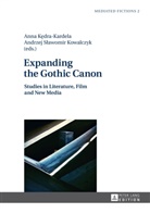 Anna Kedra-Kardela, Andrzej Slawomir Kowalczyk - Expanding the Gothic Canon