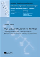 Kathleen Plötner - Raum und Zeit im Kontext der Metapher
