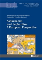 Andrzej Katny, Izabela Olszewska, Aleksandra Twardowska - Ashkenazim and Sephardim: A European Perspective